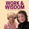 Work and Wisdom