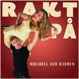 Rakt på med Mirabell & Rasmus
