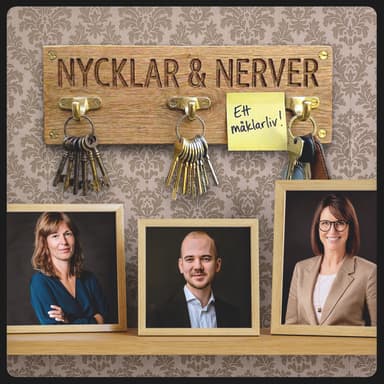 Nycklar & Nerver - Ett mäklarliv